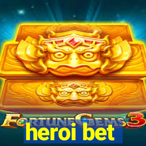 heroi bet